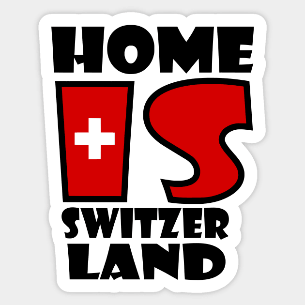 Home is Switzerland Sticker by Milaino